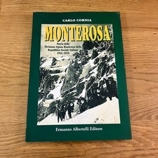 Carlo Cornia: Monterosa. Storia Divisione Alpina Monterosa RSI (Albertelli 1998)