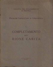 Completamento del Rione Carità. . Umberto Ricci, Guido Milone. S.D.. .