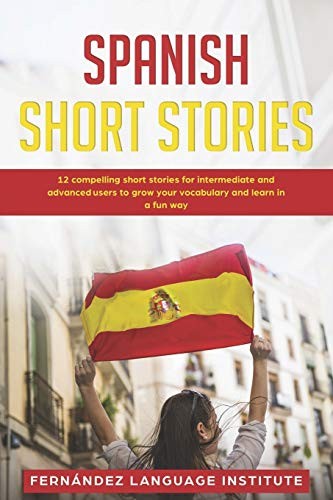 Spanish short stories - spanish, stories: