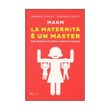 LIBRO MAAM. LA MATERNITÀ È