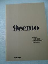 ARTE-9CENTO-NAPOLI 1910/1980 PE UN MUSEO IN PROGRESS-BRANCACCIO-NOTTE-TATAFIORE