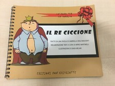 LIBRO IL RE CICCIONE