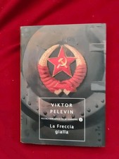 Viktor Pelevin La freccia gialla prima edizione Oscar Mondadori 2005
