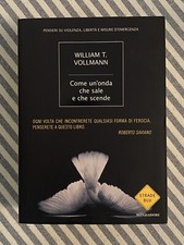 William Vollmann - COME UN'ONDA CHE SALE E CHE SCENDE -Strade Blu Mondadori 2007