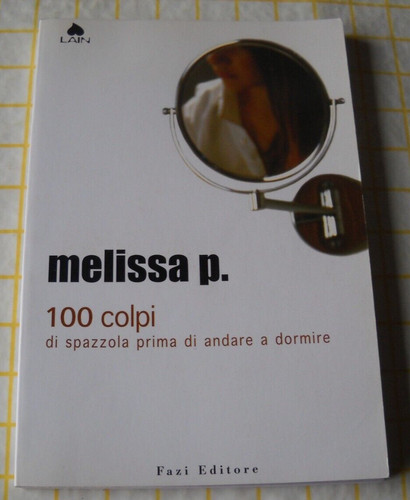 Melissa cento colpi di - ,