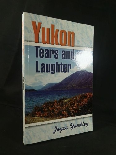 Yukon lacrime risate i - yukon, risate: