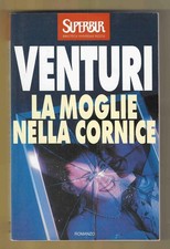 MARIA VENTURI - La moglie