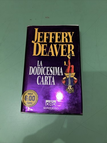 Jeffery deaver la dodicesima - -,
