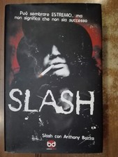 SLASH con Anthony Bozza edizioni Bd 2008 chitarrista guns n' roses heavy metal