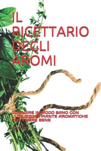 Ricettario degli aromi - il,