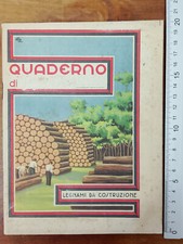 QUADERNO SCUOLA LEGNAMI DA COSTRUZIONE  AUTARCHIA - EPOCA VENTENNIO FASCISTA ONB
