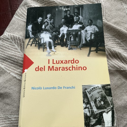 Luxardo del maraschino - i,