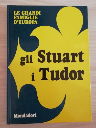 Gli stuart tudor le - –,