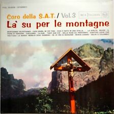 Coro Della SAT - Là Su Per Le