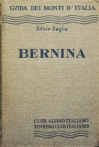 Bernina guida dei monti - dei,