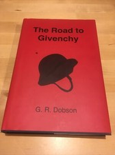 The Road to Givenchy by G.R
