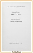 LA FUGGITIVA di Marcel Proust 1967 Einaudi Nuova Universale NUE Libro ricerca