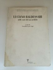 Luciano Baldessari nelle carte