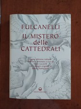 Il mistero delle cattedrali - Fulcanelli - Mediterranee