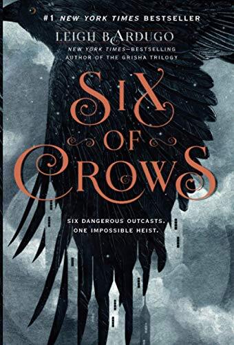 Six crows leigh bardugo - by,