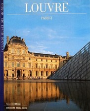 LOUVRE PARIGI - I GRANDI MUSEI DEL MONDO - SKIRA' CORRIERE DELLA SERA