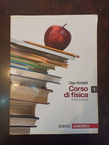 Corso fisica ugo - ugo, amaldi