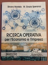 Ricerca operativa per l'economia e l'impresa, Martello, Speranza, Ed. Esculapio