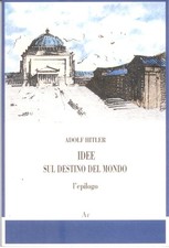 IDEE SUL DESTINO DEL MONDO -