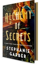 Alchemy of Secrets A Novel -