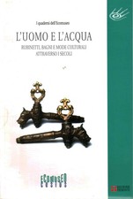 L'uomo e l'acqua - AA.VV. (Ecomuseo del lago d'Orta e Mottarone) [2001]