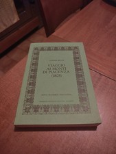 Boccia Antonio: VIAGGIO AI MONTI DI PIACENZA. (1805). 1977