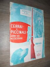 CERRAI & PICCINALI ARMI n. 25  1956  - Catalogo armi coltelli fucili pistole