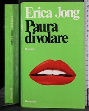 PAURA DI VOLARE. ERICA JONG