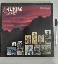 L'ALPINO IN GUERRA E IN PACE -