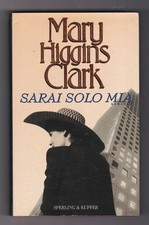 Libro Sarai Solo Mia Mary Higgins Clark M1