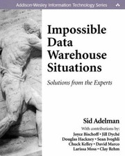 Impossible Data Warehouse Situations: Solutions from the... - Stacie Parillo