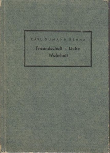Freundschaft liebe wahrheit - liebe,,