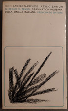 Angelo Marchese, Attilio Sartori - IL SEGNO IL SENSO - Principato - 1974