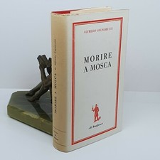 MORIRE A MOSCA A. Signoretti Il Borghese 1967