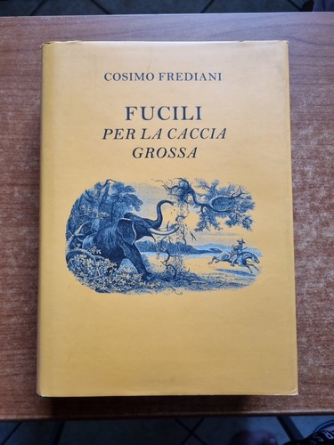 Cosimo frediani fucili per - -,