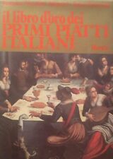 LIBRO GASTRONOMIA IL LIBRO D'ORO DEI PRIMI PIATTI ITALIANI ADIMA PROVVEDI MURSIA