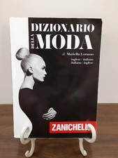 LORUSSO - DIZIONARIO DELLA MODA - INGLESE - ITALIANO [ ZANICHELLI 2017 ]
