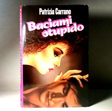 BACIAMI STUPIDO DI PATRIZIA CARRANO LIBRO DA COLLEZIONE - (7)