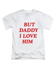 T-shirt maglietta But Daddy I