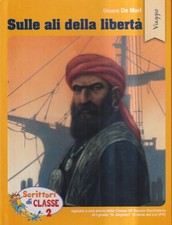 Sulle ali della - libertà, de