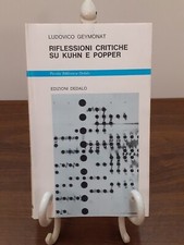 GEYMONAT - RIFLESSIONI CRITICHE SU KUHN E POPPER [ DEDALO 1983 ]