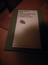 RICORDO DEL COLONNELLO GIUSEPPE TERRANOVA- GRUPPO GEROSA BRICHETTO