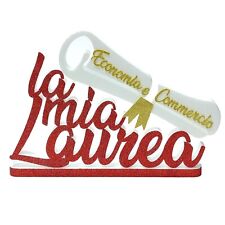 SCRITTA FRASE POLISTIROLO LA MIA LAUREA GLITTER ROSSO COLORE PERSONALIZZATA