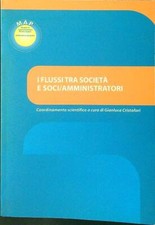 I FLUSSI TRA SOCIETA' E SOCI