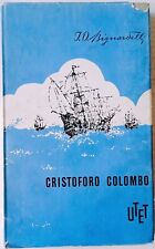 caravelle Cristoforo Colombo alla scoperta del Nuovo Mondo Bignardelli UTET 1959